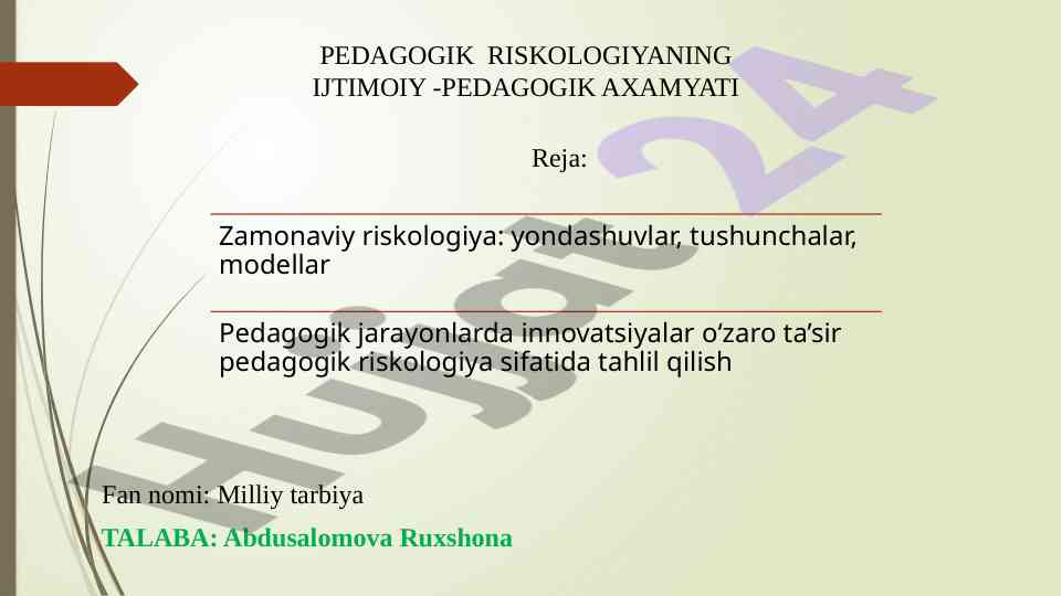 Milliy tarbiya va pedagogik riskologiyaning ahmiyati