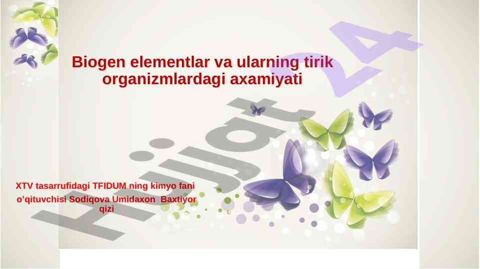 Biogen elementlar va ularning tirik organizmlardagi ahamiyati