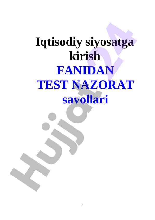 Iqtisodiy siyosatga kirish fanidan test nazorat savollari