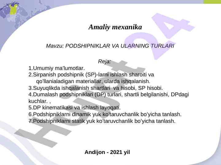 Podshipniklar va ularning turlari haqida umumiy ma'lumotlar
