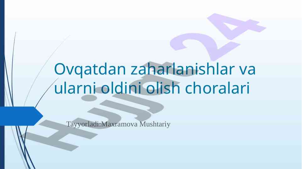 Ovqatdan zaharlanishlar va ularni oldini olish choralari