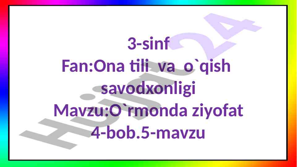 O‘rmonda ziyofat mavzusi bo‘yicha dars ishlanmasi