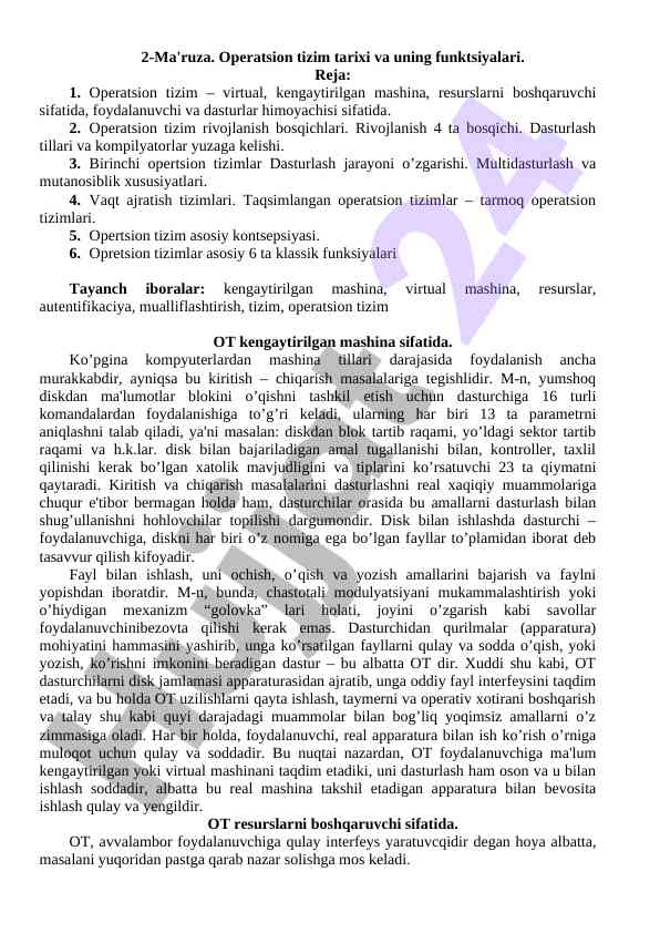 Operatsion tizim tarixi va uning funktsiyalari
