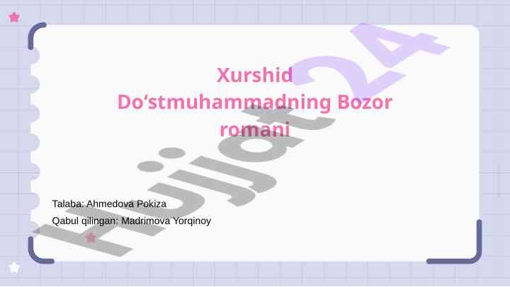 Bozor romanining tahlili va muallif tarixi
