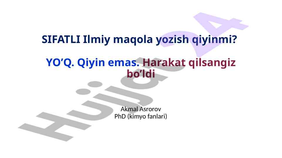 Sifatli ilmiy maqola yozish va chop etish