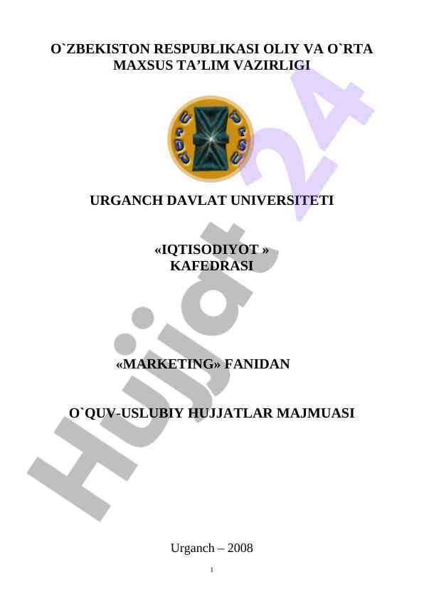 Marketing fanidan o‘quv-uslubiy hujjatlar majmuasi