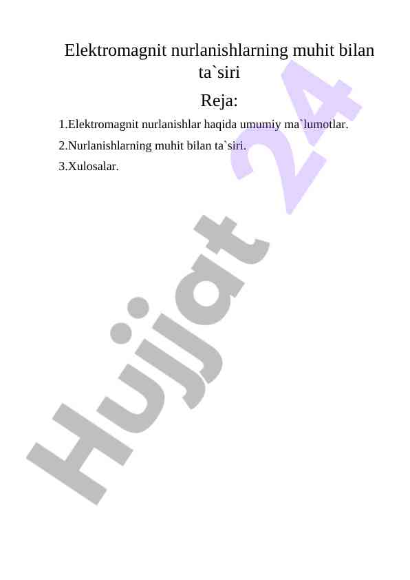 Elektromagnit nurlanishlarning muhit bilam ta'siri