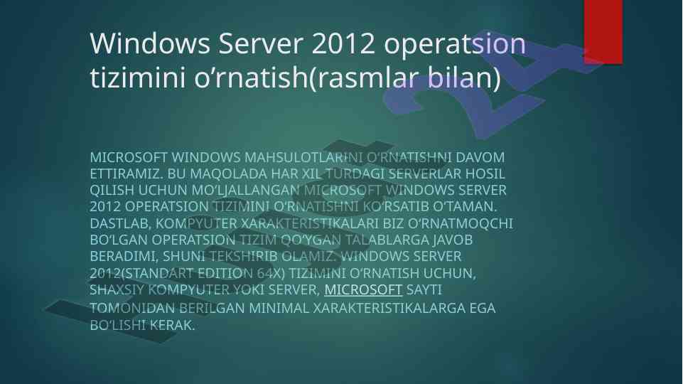 Windows server 2012 operatsion tizimini o‘rnatish