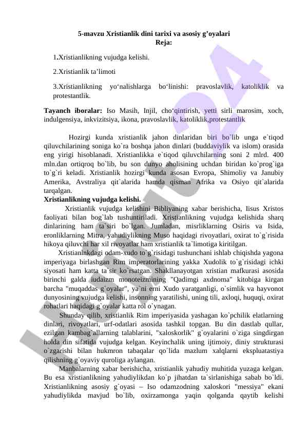Xristianlik dini tarixi va asosiy g’oyalari