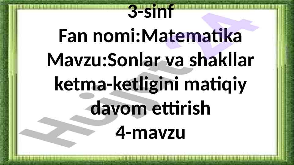 Sonlar va shakllar ketma-ketligini mantiqiy davom