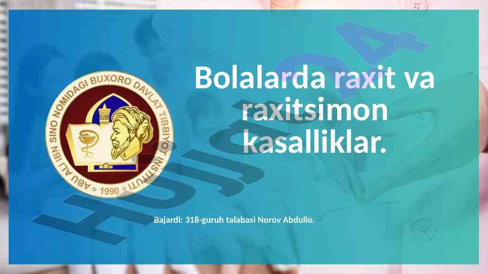 Bolalarda raxit va raxitsimon kasalliklar