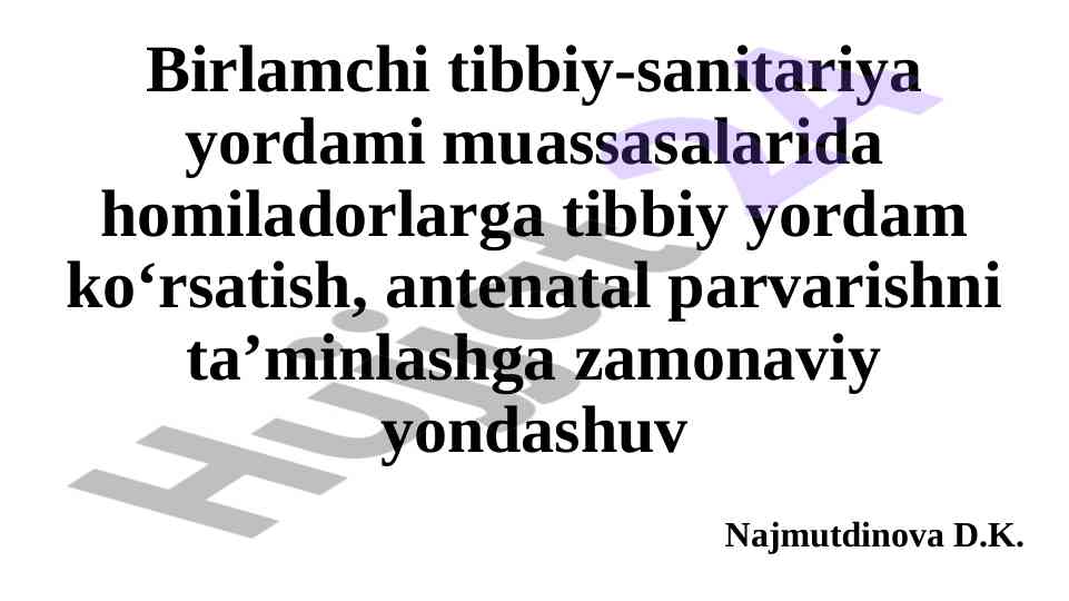 Antenatal parvarishning zamonaviy yondashuvi