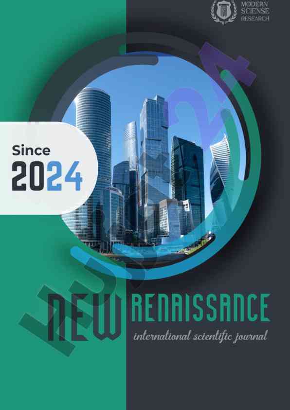New renaissance ilmiy jurnali - 2024 yili 1-soni
