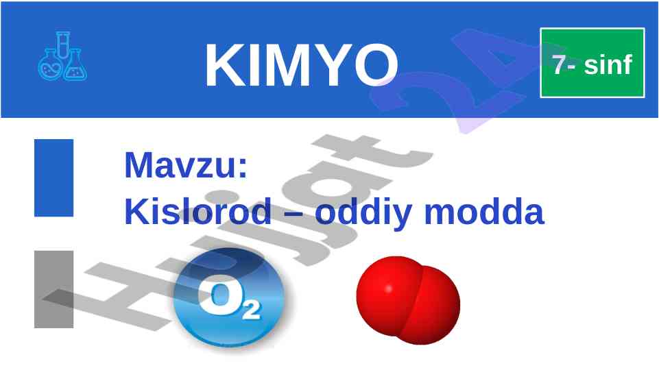 Kislorodning laboratoriyada olinishi jarayonlari