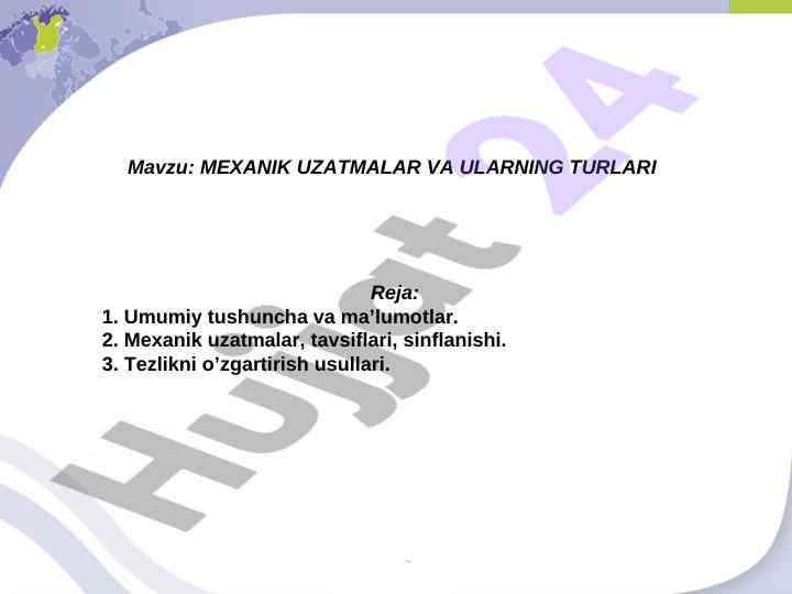 Mexanik uzatmalar va ularning turlari
