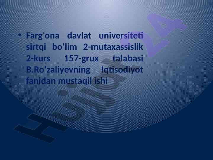Iqtisodiyot fanidan mustaqil ishning rejasi