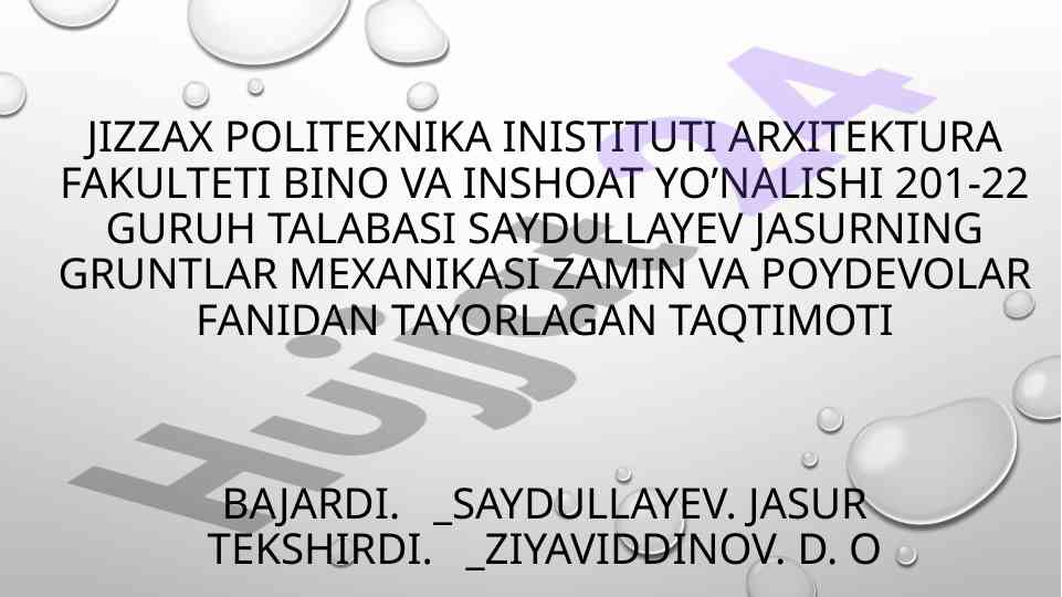 Gruntlar mexanikasi taqdimoti va poydevor tuzilishi