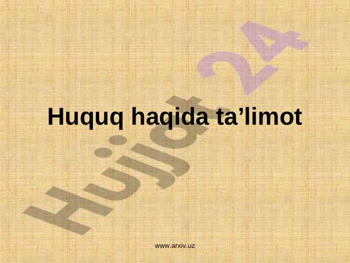 Huquq tushunchasi va mohiyati