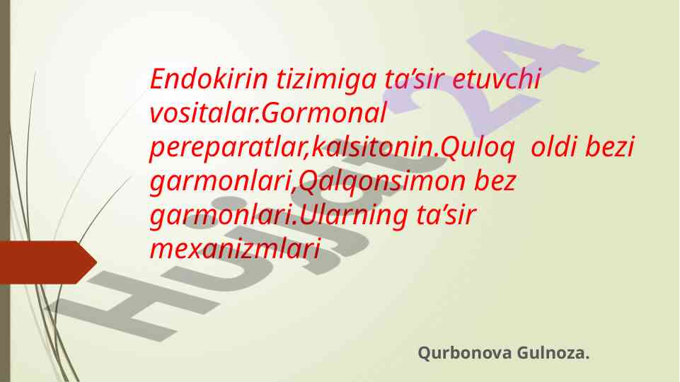 Endokirin tizimiga ta’sir etuvchi vositalar