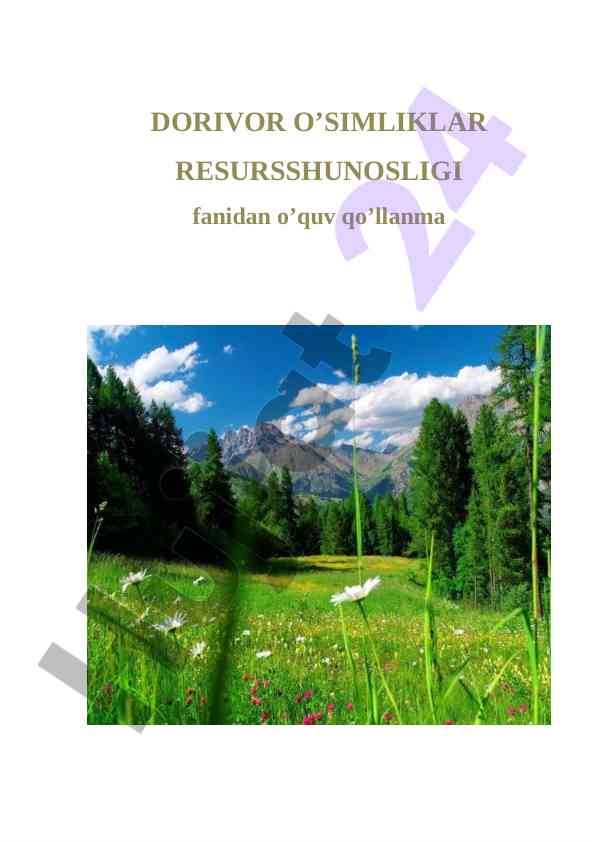 Dorivor o’simliklar resursshunosligi o‘quv qo‘llanma