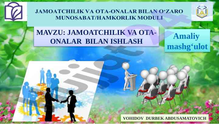 Jamoatchilik va ota-onalar bilan ishlash usullari
