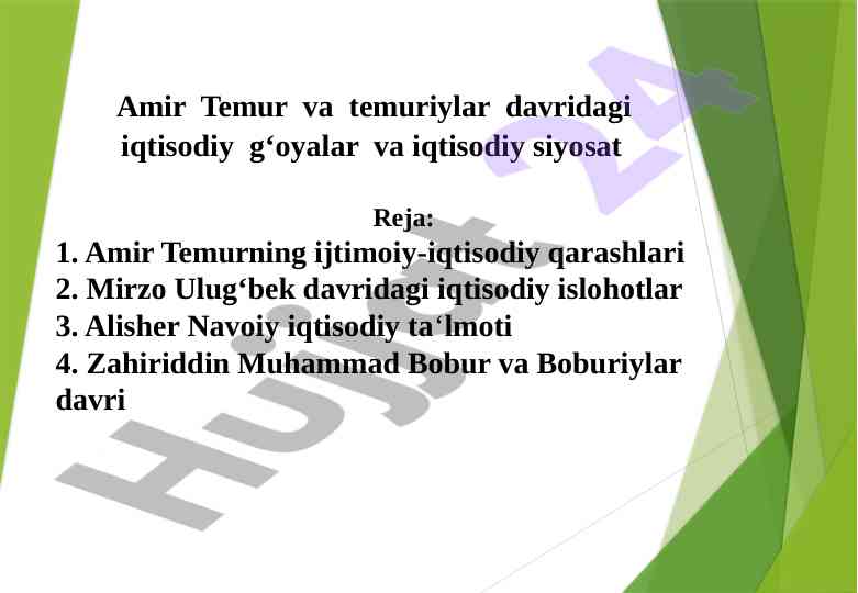 Amir temur va temuriylar davridagi iqtisodiy g‘oyalar