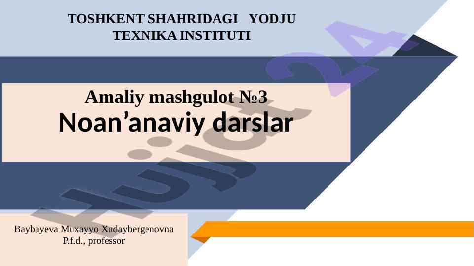 Noan’anaviy darslar va ularning rivojlantiruvchi makhiyati