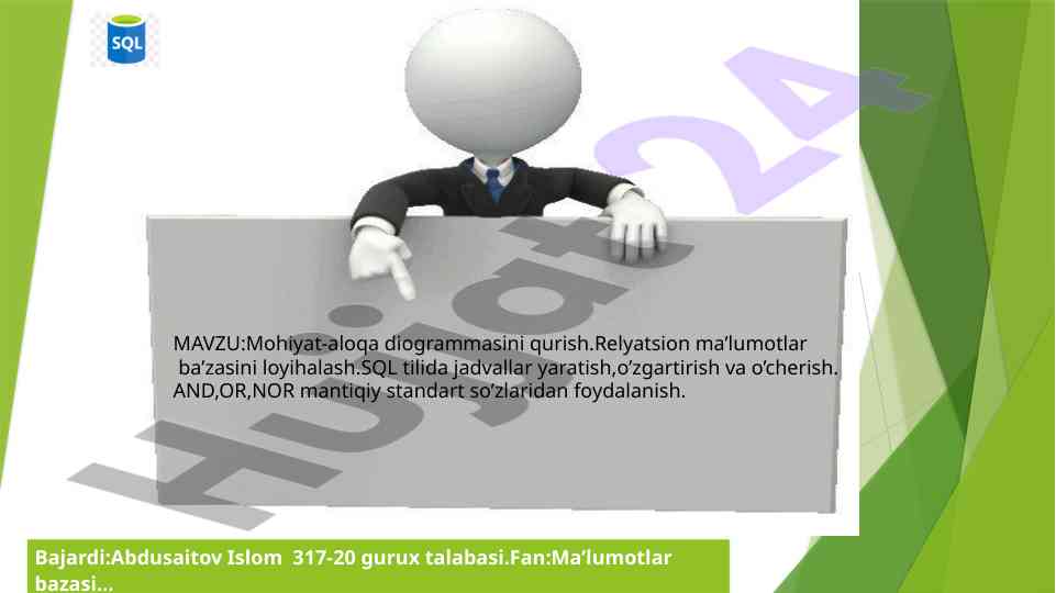 Sql dasturlash tili va maʼlumotlar bazasini loyihalash