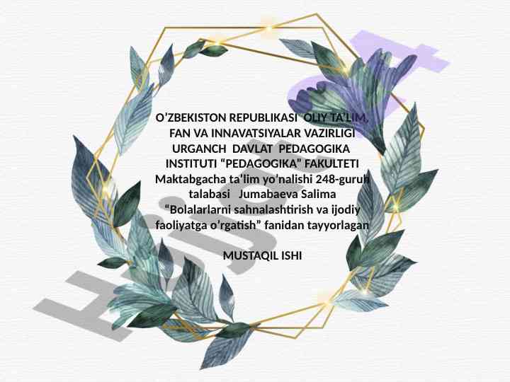Bolalarni rivojlantirishda ijodiy faoliyatning ahamiyati