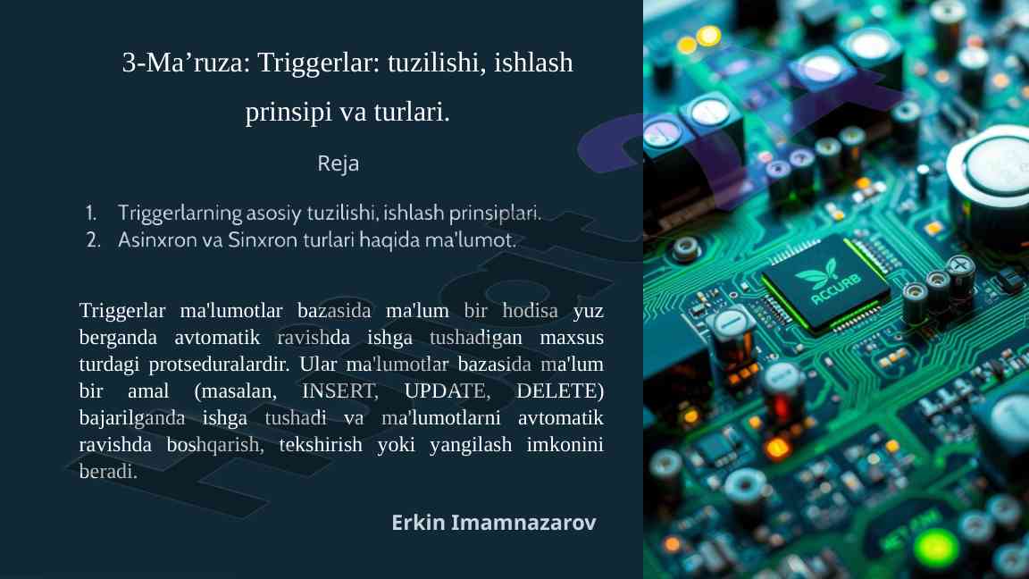 Triggerlar tuzilishi ishlash prinsipi va turlari