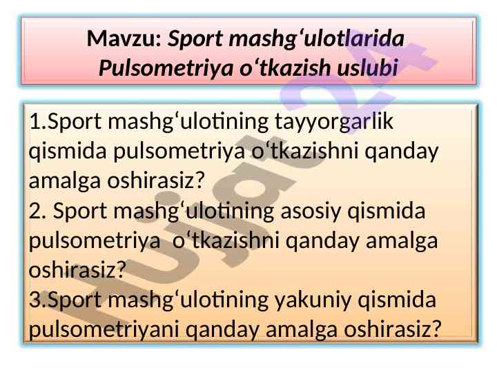 Sport mashg‘ulotlarida pulsometriya o‘tkazish uslubi