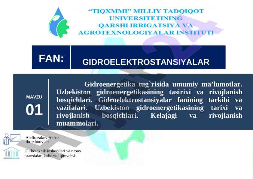 Gidroenergetika va gidroelektrostansiyalar haqida ma’lumotlar