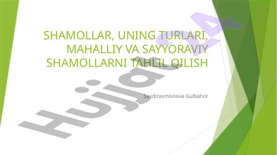 Shamollar va ularning turlari tahlili