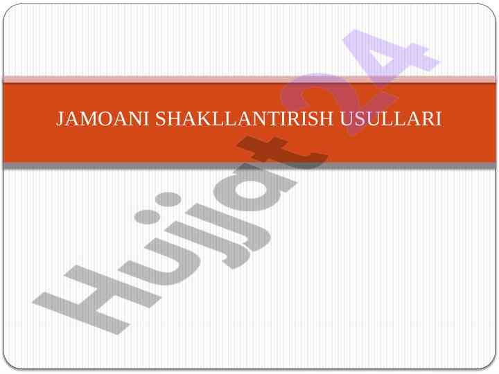 Jamoani shakllantirish usullari va ta’lim standartlari