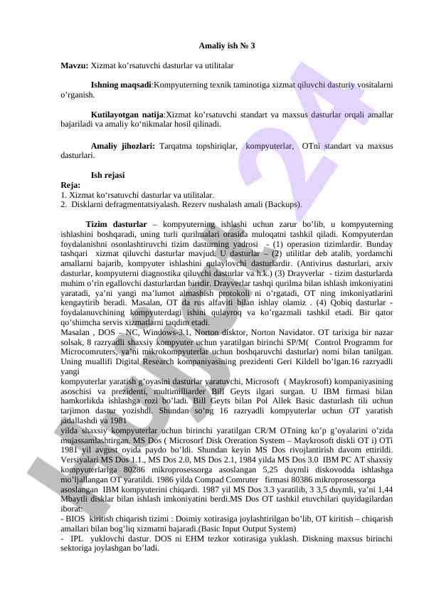 Xizmat ko’rsatuvchi dasturlar va utilitalar
