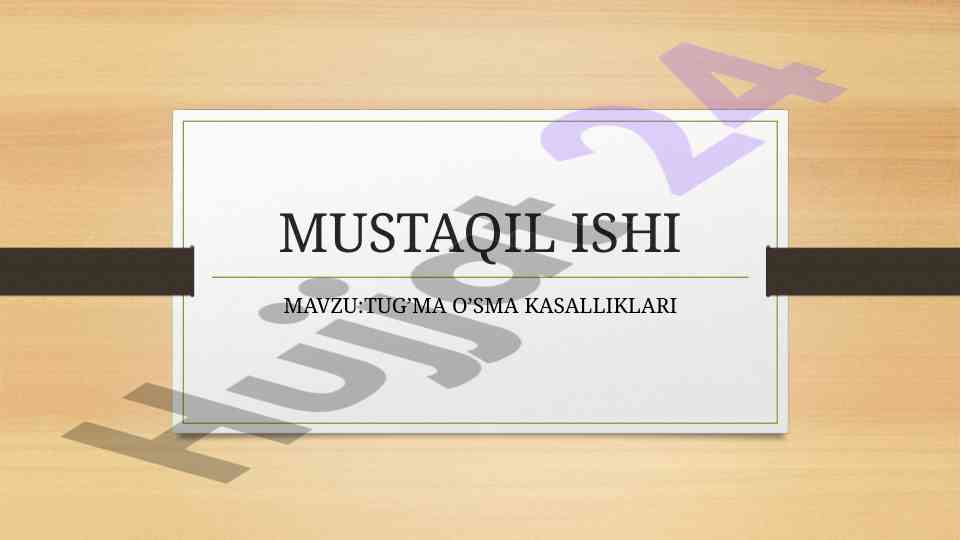 O'sma kasalliklari haqida mustaqil ish