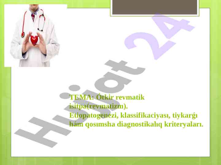 Ótkir revmatik isitpa haqında dars ishlanmasi