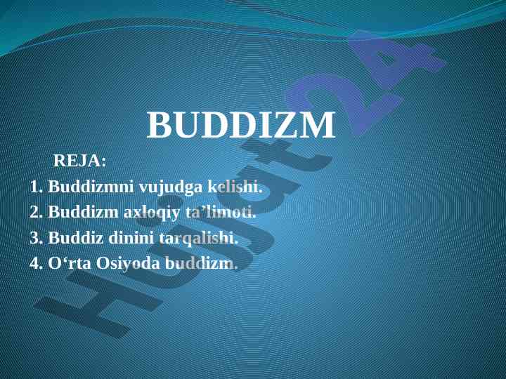 Buddizm tarixi va ta'limoti asoslari
