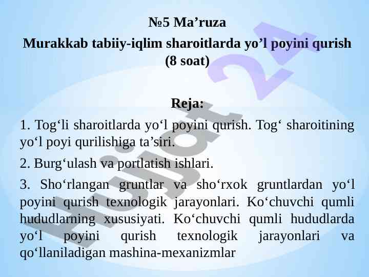 Murakkab tabiiy-iqlim sharoitlarda yo‘l poyini qurish