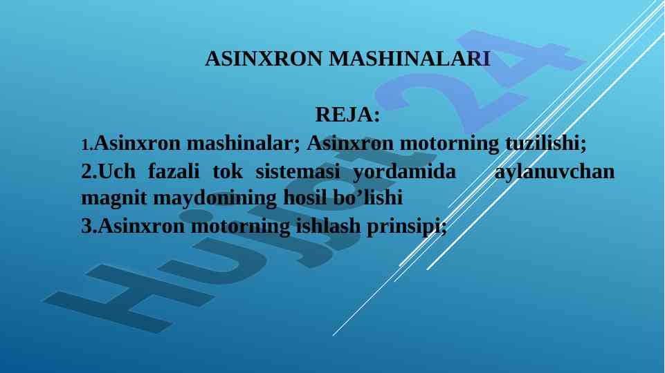 Asinxron mashinalar va ularning ishlash prinsiplari