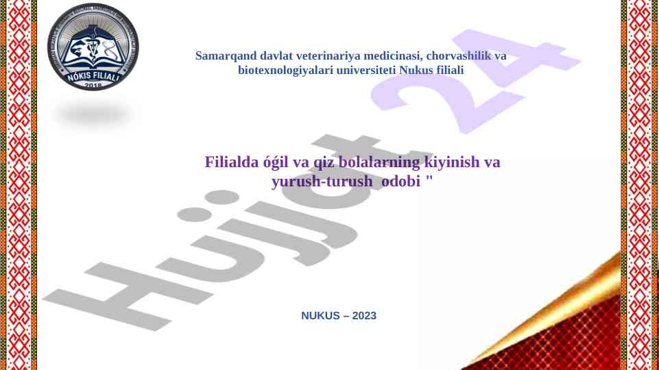 Kiyinish va yorish-turush odobi nukus – 2023