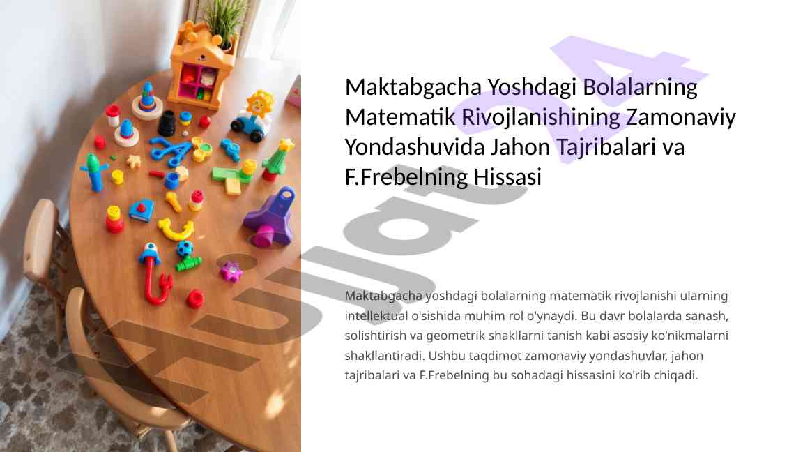 Maktabgacha yoshdagi bolalarning matematik rivojlanishi