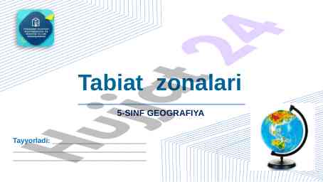 5-sinf geografiya tabiat zonalari haqida qulupnay