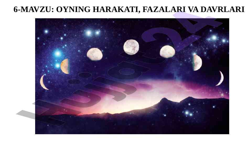 Oyning harakati fazalari va davrlari
