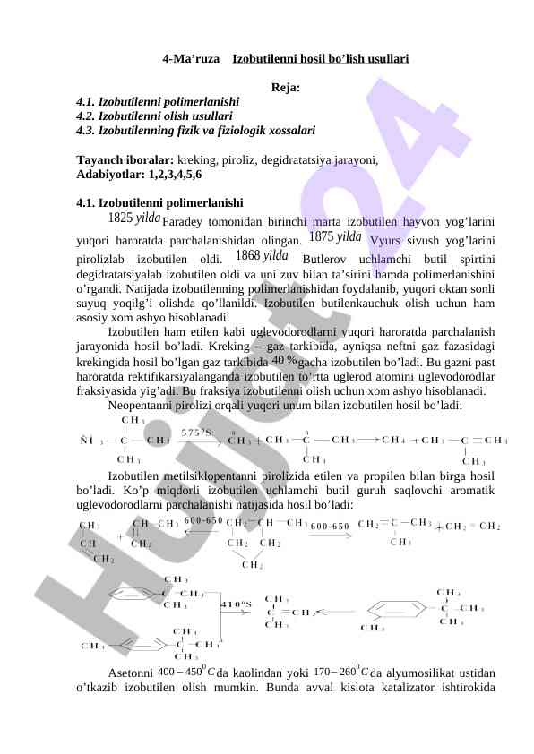 Izobutilenni hosil bo’lish usullari
