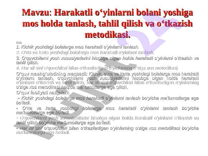 Harakatli o‘yinlarni tanlash va o‘tkazish metodikasi