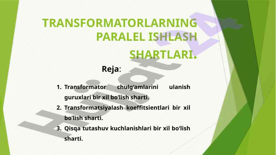 Transformatorlarning parallel ishlash shartlari