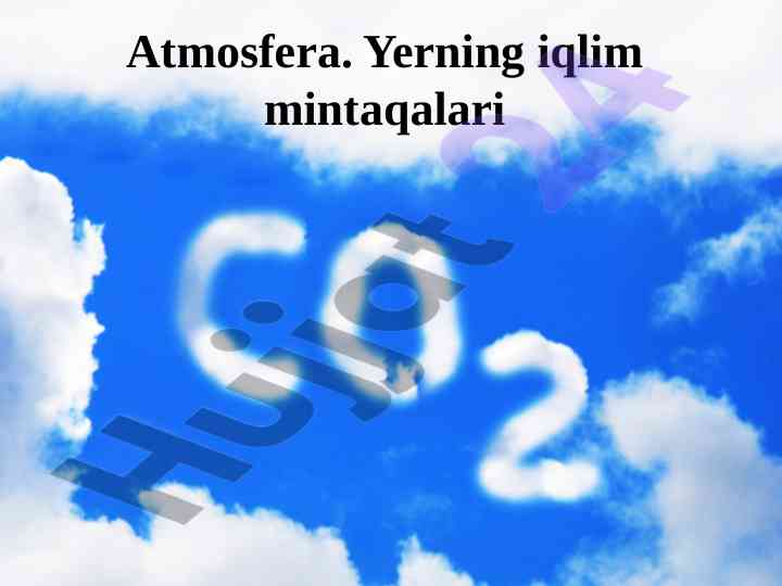 Atmosfera tuzilishi va iqlim mintaqalari
