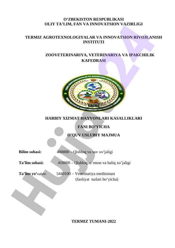 O‘quv uslubiy majmua harbiy xizmat hayvonlari kasalliklari