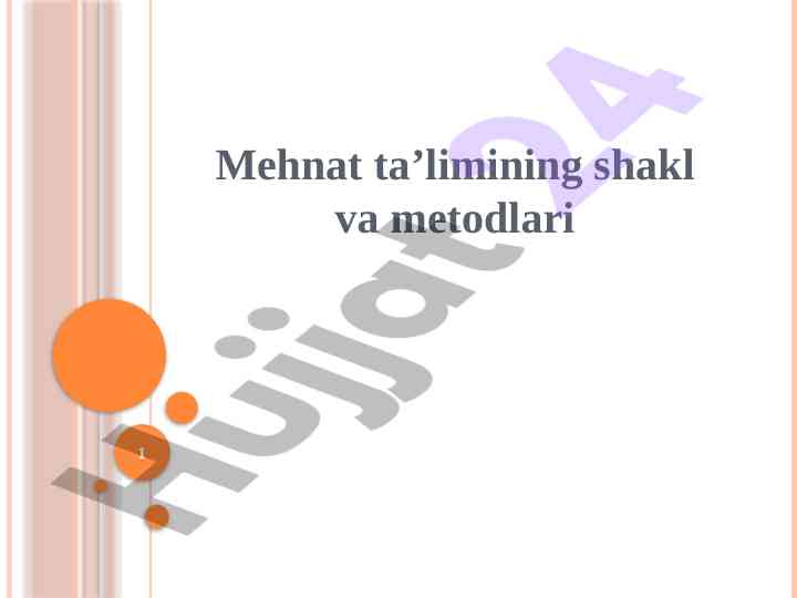 Mehnat ta’limining shakl va metodlari tahlili